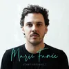 About Marie fanée Radio Edit Song