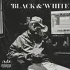 About Black & White Song