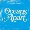 About Oceans Apart Song