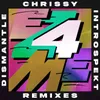 EZ 4 Me Chrissy Remix
