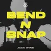 About Bend N Snap Song