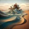 About Ebb & Flow Song