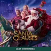About Last Christmas From "The Santa Clauses" Song