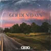 About Golden Days Song