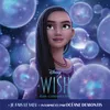About Je fais le vœu De "Wish: Asha et la bonne étoile" Song