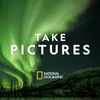 About Take Pictures From "National Geographic: Pictures of the Year" Song