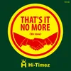 That's It No More (We Show) Instrumental