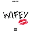 About Wifey Song