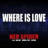 About WHERE IS LOVE Song