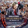 About Je serai là Live au Parc des Princes 93 / Version Single 30ème anniversaire Song