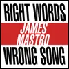 About Right Words, Wrong Song Song