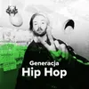 About Generacja Hip Hop Song