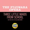 About Sullivan, Gilbert: Three Little Maids From School From The Mikado: Act 1/Live On The Ed Sullivan Show, September 16, 1956 Song