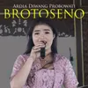 About Brotoseno Song