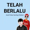 About Telah Berlalu Song