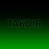 About Takdir Song