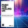 About Push The Feeling On Song