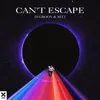 Can't Escape Extended Mix