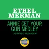 About Annie Get Your Gun Medley Live On The Ed Sullivan Show, May 5, 1968 Song