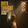 About Over Tonight Song