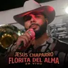 About Florita Del Alma En Vivo Song