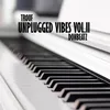 About Unplugged Vibes Vol. 2 Song