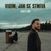 Vidím, jak se stmívá