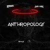 About Anthropology Extended Mix Song