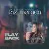 Faz Morada Playback