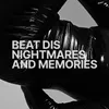 About Nightmares and Memories Song