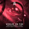 About Worlds On Fire Afrojack & R3HAB vs Vion Konger VIP Remix Song