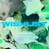 Wishlist MistaJam Remix