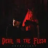 About Devil In The Flesh Song