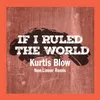 About If I Ruled The World Non.Linear Remix Song