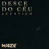 Desce Do Céu Acústico