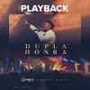 About Dupla Honra Playback Song