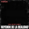 About Huyendo De La Realidad Van Hoick Remix Song