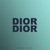 About DIOR DIOR Song