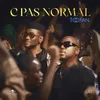About C pas normal Song