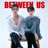 About Between us Song