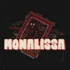 About MONALISSA Song