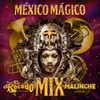 About México Mágico El Recodo Mix Malinche Song