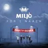 About För 1 Naach Party-Remix Song