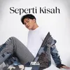 About Seperti Kisah Song