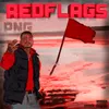About REDFLAGS Song