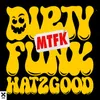 Dirty Mtfk Funk