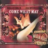 Come What May Josh G. Abrahams Radio Edit