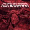 Aja Sawariya