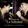 About El Precio De La Soledad En Vivo Song