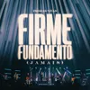 About Firme Fundamento (Jamais) Song